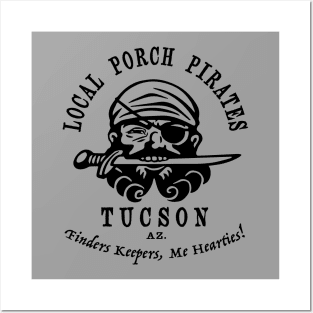 Porch Pirates. Tucson Posters and Art